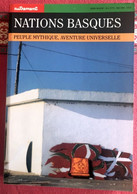 " NATIONS BASQUES " PEUPLE MYTHIQUE, AVENTURE UNIVERSELLE - AUTREMENT Dirigé Par Andrè GABASTOU - Pays Basque