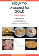 How To Prospect For Gold -  Matteo Oberto,  2020,  Youcanprint - Medecine, Biology, Chemistry