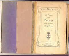 Eupener Wanderbuch 50 Touren Durch Eupens  1907. Eupen , Baraque-Michel, Membach, Elsenborn - Alte Bücher