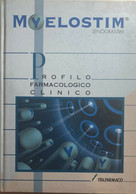 Myelostim Lenosgrastim	Di Aa.vv., 1995, Italfarmaco - Medicina, Biología, Química