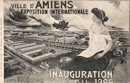 D80  AMIENS  Exposition Internationale Inauguration 14 Avril 1906  ..... Carte Officielle Déposée - Amiens