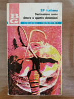 Destinazione Uomo, Amore A Quattro Dimensioni - La Tribuna - 1970 - AR - Science Fiction