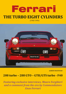 Ferrari THE TURBO EIGHT CYLINDERS (1982-1989) [Copertina Morbida]-Mantovani - P - Enciclopedie