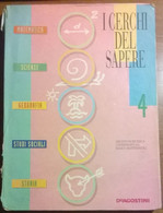 I Cerchi Del Sapere. Per La 4/a Classe Elementare - 1996, DeAgostini - L - Bambini E Ragazzi