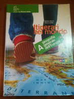 Itinerari Nel Mondo - M.Mazzi , P.Aziani - La Nuova Italia - 2006 - M - Historia, Filosofía Y Geografía