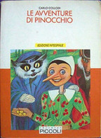 Le Avventure Di Pinocchio - Carlo Collodi - Piccoli, 1989 - C - Science Fiction Et Fantaisie