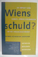 De Impact Van WIENS SCHULD Op Het HOLOCAUST DEBAT ? 2e Wereldoorlog  Jodenvervolging En Genocide Door De Nazi's Hitler - War 1939-45