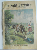 Le Petit Parisien N°1068 – 25 Juillet 1909 – Un Crime D’enfant Par Une Vache – Lutte Contre Un Vautour - Le Petit Parisien