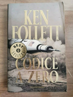 Codice A Zero - K. Follett - Mondadori - 2002 - AR - Sciencefiction En Fantasy