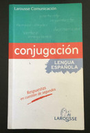 Conjugación De La Lengua Española - Irene Renau Araque,  2006,  Larousse - P - Language Trainings