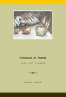 Antologia Di Poesie. Note Nel Viaggio Di Sergio Valota,  2017,  Youcanprint - Poésie