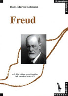 Sigmund Freud Di Hans-martin Lohmann,  1991,  Massari Editore - Médecine, Psychologie