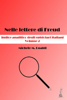 Nelle Lettere Di Freud. Indice Analitico Degli Epistolari Italiani. Volume 2	 Di - Medecine, Psychology