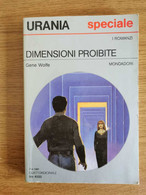 Dimensioni Proibite - G. Wolfe - Mondadori - 1991 - AR - Science Fiction Et Fantaisie