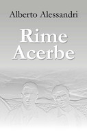 Rime Acerbe Di Alberto Alessandri,  2017,  Youcanprint - Poesie