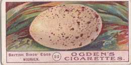Birds Eggs 1908  - Ogdens  Cigarette Card - Original - Antique -  32 Moorhen - Ogden's