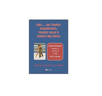 Abc Del Tango Argentino	 - Giovanni Gallucci,  2014,  Youcanprint - Fantascienza E Fantasia