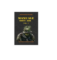 Manuale Soft Air Vol.1  - Francesco Sulpizi,  2014,  Youcanprint - Science Fiction Et Fantaisie