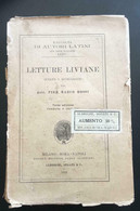 Letture Liviane - Pier Marco Rossi,  1912,  Società Editrice Dante Alighieri - P - Classici