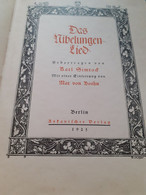 Das Nibelungen Lied KARL SIMROCK Ustanifcher Verlag 1923 - Deutschsprachige Autoren