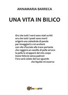 Una Vita In Bilico	 Di Annamaria Barreca,  2016,  Youcanprint - Poesía