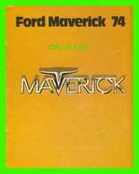 BROCHURE DE FORD MAVERICK 1974 - 12 PAGES - DIMENSION 23 X 28 Cm - - Cars