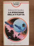 La Spedizione Della V Flotta - E.M. Hamilton - Mondadori - 1985 - AR - Ciencia Ficción Y Fantasía