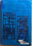 A New Anthology Of English And American Literature Di Sani-magnani,  1978,  Soci - Cours De Langues