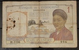 French Indochina Indo China Indochine Vietnam Cambodia 1 Piastre Fine Banknote Note / Billet 1932-49 - Pick # 54a - Indochine