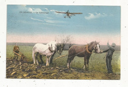 Cp , Agriculture , Le Labourage , Chevaux ,EN BEAUCE , Avion , Voyagée - Cultures