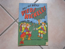 LES PIEDS NICKELES N°23 LE REVE DES  PIEDS NICKELES - Pieds Nickelés, Les