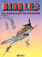 Biggles Raconte La Bataille De France - Biggles