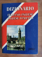 Dizionario Italiano-Inglese, Inglese-Italiano - Libritalia - 2001 - AR - Corsi Di Lingue