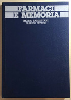 Farmaci E Memoria Di Barlattani-fattori,  1985,  Esam - Geneeskunde, Biologie, Chemie