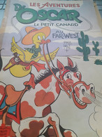 Oscar Le Petit Canard Au Far-west MAT Société Parisienne D'édition 1959 - Oscar