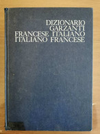 Dizionario Garzanti Francese Italiano - Garzanti - 1972 - AR - Cours De Langues