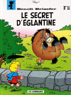 Benoit Brisefer Le Secret D'Eglantine - Benoît Brisefer