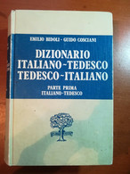 Dizionario Italiano-Tedesco Parte 1- E.Bidoli,G.Cosciani - Paravia - 1982 - M - Corsi Di Lingue