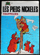 BD LES PIEDS NICKELES - 41 - Les Pieds Nickelés Trappeurs - Rééd. 1978 - Pieds Nickelés, Les