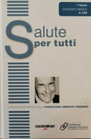 Salute Per Tutti: L’enciclopedia Della Fondazione Veronesi Vol. 1  - ER - Health & Beauty