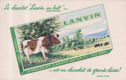 Buvard Le Chocolat Lanvin Au Lait Est Un Chocolat De Grande Classe Vache Montbéliarde - Cocoa & Chocolat