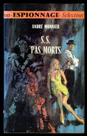 "S.S. PAS MORTS", De André MONNIER - Edition GERFAUT- Espionnage - N° 14 - 1968. - Otros & Sin Clasificación