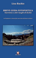 Breve Guida Fotopoetica	 Di Lisa Bachis,  Algra Editore - Lyrik