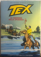 Tex 64 - La Carovana Della Speranza Di Gianluigi Bonelli,  2008,  Sergio Bonelli - Collections