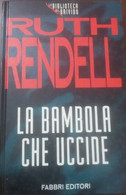 La Bambola Che Uccide - I Ruth Rendell -  Fabbri , 1994 - C - Sciencefiction En Fantasy