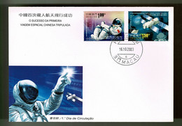 Macau, 2003, FDC O Sucesso Da Primeira Viagem Espacial Chinesa Tripulada - FDC