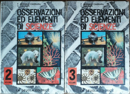 Osservazioni Ed Elementi Di Scienze Vol.2 E 3 -AA.VV.- La Scuola Editrice - R - Medizin, Biologie, Chemie