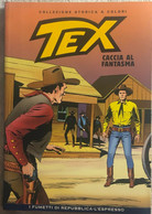 Tex 19 - Caccia Al Fantasma Di Gianluigi Bonelli,  2008,  Sergio Bonelli - Colecciones