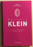 La Relazione Madre-bambino, L’invidia E La Gelosia Di Melanie Klein,  2018,  Hac - Medizin, Psychologie