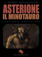 Asterione Il Minotauro	 Di Facundo Novelino,  2020,  How2 - Fantascienza E Fantasia